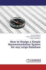 How to Design a Simple Recommendation System for any Large Database