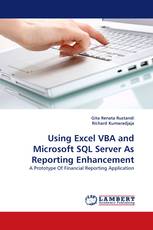 Using Excel VBA and Microsoft SQL Server As Reporting Enhancement