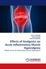 Effects of Analgesics on Acute Inflammatory Muscle Hyperalgesia