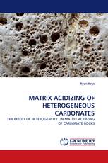 MATRIX ACIDIZING OF HETEROGENEOUS CARBONATES