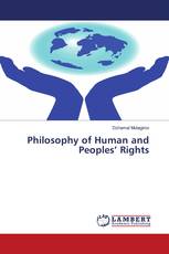 Philosophy of Human and Peoples’ Rights