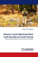 Ghana's Land Adminstration and Security of Land Tenure