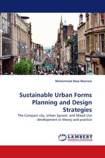 Sustainable Urban Forms Planning and Design Strategies