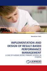 IMPLEMENTATION AND DESIGN OF RESULT-BASED PERFORMANCE MANAGEMENT