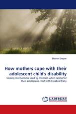 How mothers cope with their adolescent child's disability