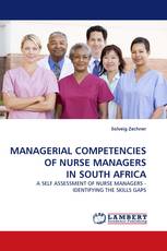 MANAGERIAL COMPETENCIES OF NURSE MANAGERS IN SOUTH AFRICA