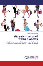 Life style analysis of working women