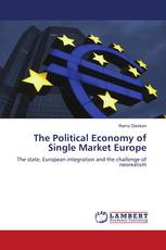 The Political Economy of Single Market Europe