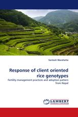 Response of client oriented rice genotypes