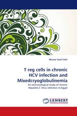 T reg cells in chronic HCV infection and Mixedcryoglobulinemia