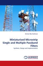 Miniaturised Microstrip Single and Multiple Passband Filters
