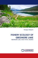 FISHERY ECOLOGY OF GBEDIKERE LAKE