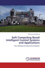 Soft Computing Based Intelligent Control Systems and Applications