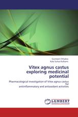 Vitex agnus castus exploring medicinal potential