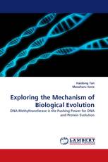 Exploring the Mechanism of Biological Evolution