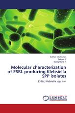 Molecular characterization of ESBL producing Klebsiella SPP isolates