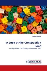 A Look at the Construction Zone