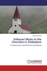 Vabvuwi Music in the Churches in Zimbabwe