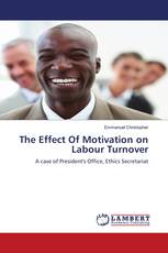 The Effect Of Motivation on Labour Turnover