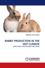 RABBIT PRODUCTION IN THE HOT CLIMATE