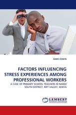 FACTORS INFLUENCING STRESS EXPERIENCES AMONG PROFESSIONAL WORKERS