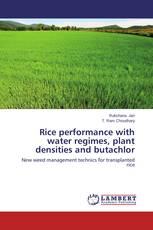 Rice performance with water regimes, plant densities and butachlor