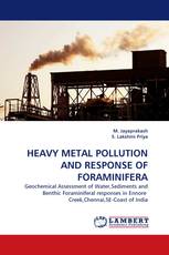 HEAVY METAL POLLUTION AND RESPONSE OF FORAMINIFERA