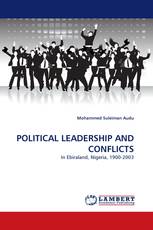 POLITICAL LEADERSHIP AND CONFLICTS