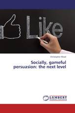 Socially, gameful persuasion: the next level