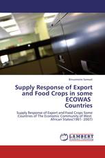 Supply Response of Export and Food Crops in some ECOWAS Countries
