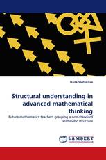 Structural understanding in advanced mathematical thinking