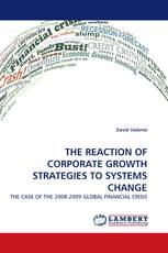 THE REACTION OF CORPORATE GROWTH STRATEGIES TO SYSTEMS CHANGE