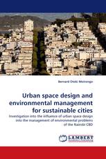 Urban space design and environmental management for sustainable cities