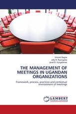 THE MANAGEMENT OF MEETINGS IN UGANDAN ORGANIZATIONS