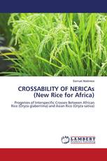 CROSSABILITY OF NERICAs (New Rice for Africa)