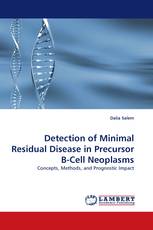 Detection of Minimal Residual Disease in Precursor B-Cell Neoplasms