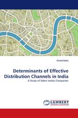 Determinants of Effective Distribution Channels in India