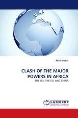 CLASH OF THE MAJOR POWERS IN AFRICA