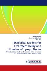 Statistical Models for Treatment Delay and Number of Lymph Nodes