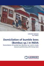 Domicilation of bumble bees (Bombus sp.) in INDIA