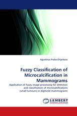 Fuzzy Classification of Microcalcification in Mammograms