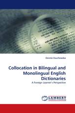 Collocation in Bilingual and Monolingual English Dictionaries