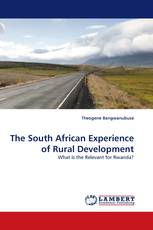 The South African Experience of Rural Development