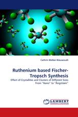 Ruthenium based Fischer-Tropsch Synthesis