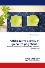 Antioxidative activity of green tea polyphenols