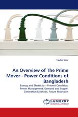 An Overview of The Prime Mover - Power Conditions of Bangladesh