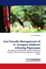 Eco-Friendly Management of H. armigera (Hübner) Infesting Pigeonpea