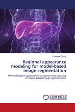 Regional appearance modeling for model-based image segmentation