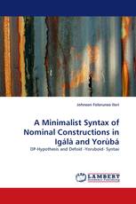 A Minimalist Syntax of Nominal Constructions in Igálà and Yorùbá