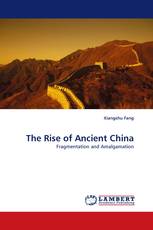 The Rise of Ancient China